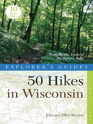 cover image of Explorer's Guide 50 Hikes in Wisconsin
